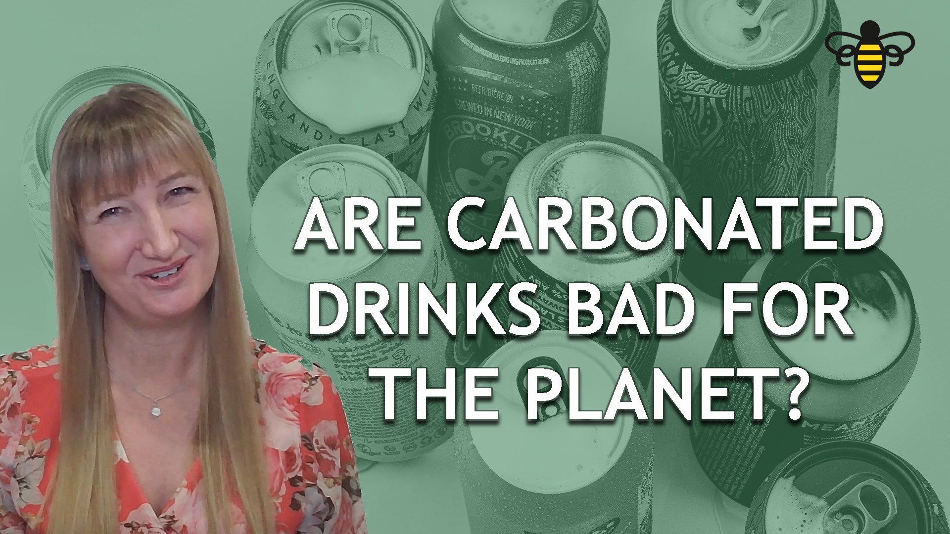 So Are Carbonated Drinks Bad For The Planet Swrm   Soda 